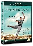 Only When I Dance ( Vida Ballet ) [ NON-USA FORMAT, PAL, Reg.2 Import - United Kingdom ]