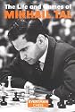 Life & Games of Mikhail Tal