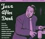 Jazz After Dark