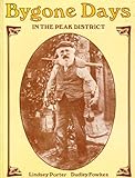Bygone days in the Peak District