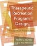 Therapeutic Recreation Program Design: Principles and Procedures (5th Edition)