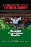 A Promised Land, A Perilous Journey: Theological Perspectives on Migration