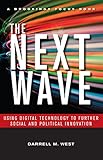The next wave : using digital technology to further social and political innovation