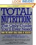 Total Nutrition: The Only Guide You'll Ever Need - From The Mount Sinai School Of Medicine
