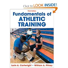 Fundamentals of Athletic Training-3rd Edition by Lorin Cartwright and William Pitney