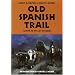 Old Spanish Trail