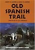 Old Spanish Trail