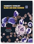 Diagnostic Pathology: Blood and Bone Marrow: Published by Amirsys&Acirc;&reg;