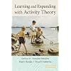 Learning and Expanding with Activity Theory