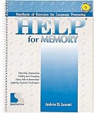 Help for Memory: Handbook for Exercises for Language Processing (8 Thru Adult, 1)