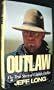 Outlaw: The True Story of Claude Dallas