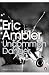 Uncommon Danger (Penguin Modern Classics)