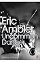 Uncommon Danger (Penguin Modern Classics)