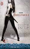 Acheter le livre Lexécutrice, Tome 3 : Venin