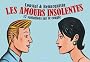 Les amours insolentes : 17 variations sur le couple