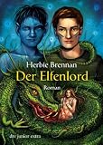 Der Elfenlord: Roman - Herbie Brennan