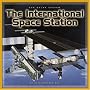 The International Space Station (Our Solar System)