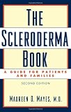 The Scleroderma Book: A Guide for Patients and Families