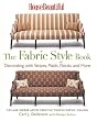 House Beautiful The Fabric Style Book: Decorating with Stripes, Plaids, Florals, and More