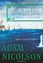 Seize the Fire: Heroism, Duty, and the Battle of Trafalgar