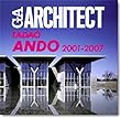 GA ARCHITECT 安藤忠雄 2001-2007