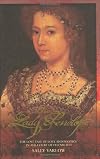 The Lady Penelope: The Lost Tale of Love and Politics in the Court of Elizabeth I