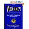 Wooden: A Lifetime of Observations and Reflections On and Off the Court