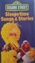 Sesame Street - Sleepytime Songs and Stories [VHS]