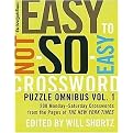 The New York Times Easy to Not So Easy Crossword Puzzle Omnibus (Volume 1) (Paperback)