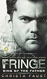 Fringe - Sins of the Father (novel #3)