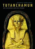 Tutanchamun: Das legend&auml;re Grab des Pharao - Zahi Hawass