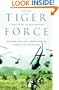 Tiger Force: A True Story of Men and War