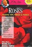 Roses; Amazing Tips, Tricks & Tonics! (Garden Line Series, VI) Jerry Baker
