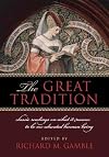 The Great Tradition: Classic Readings on What It Means to Be an Educated Human Being [GRT TRADITION -OS N/D]