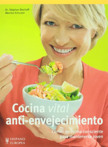 Buy Cocina vital anti-envejecimiento (Salud Y Vitalidad / Health and Vitality) (Spanish Edition)