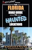 The Florida Road Guide to Haunted Locations