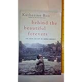 behind the beautiful forevers