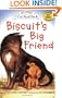 Biscuit's Big Friend (My First I Can Read)