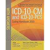 icd 10 cm and icd 10 pcs coding handbook with answers 2015 rev ed