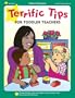 Terrific Tips for Toddler Teachers