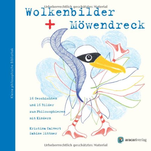 Wolkenbilder und Möwendreck: Kleine