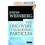 The Discovery of Subatomic Particles Revised Edition