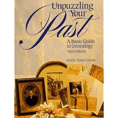 Unpuzzling Your Past: A Basic Guide to Genealogy