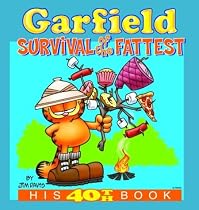 Garfield: Survival of the Fattest: His 40th Book