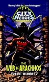 City of Heroes: The Web of Arachnos