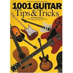 1001 Guitar Tips and Tricks