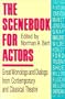 The Scenebook for Actors: Great Monologs & Dialogs from Contemporary & Classical Theatre