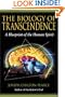 The Biology of Transcendence: A Blueprint of the Human Spirit