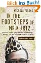 In the Footsteps of Mr. Kurtz: Living on the Brink of Disaster in the Congo