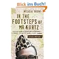 In the Footsteps of Mr. Kurtz: Living on the Brink of Disaster in the Congo